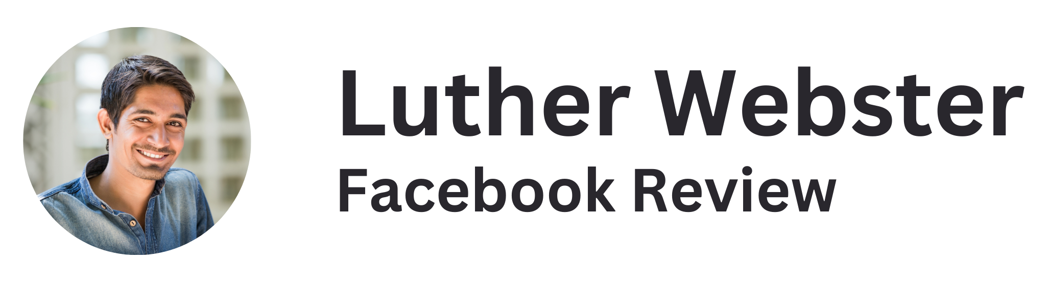 facebook review from Luther Webster